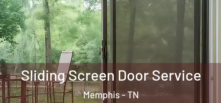 Sliding Screen Door Service Memphis - TN
